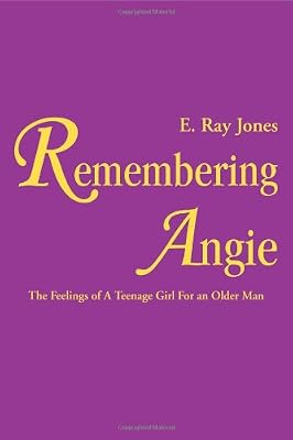 Remembering Angie: The Feelings of a Teenage Girl for an Older Man