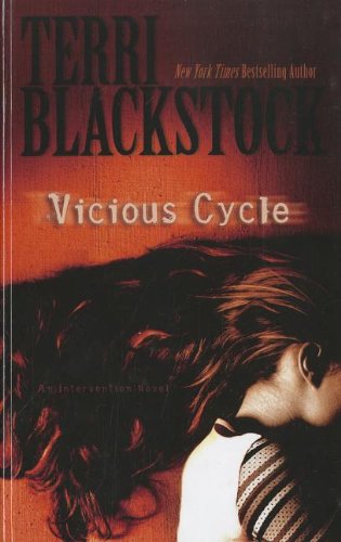 Vicious Cycle by Terri Blackstock