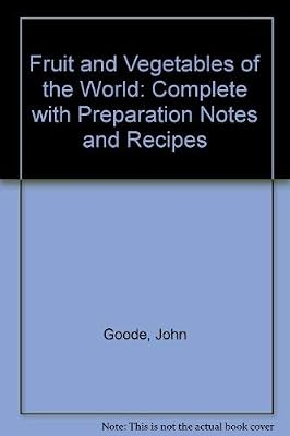 Fruit and Vegetables of the World