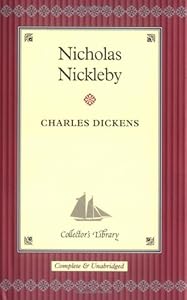 Nicholas Nickleby (Collector's Library)