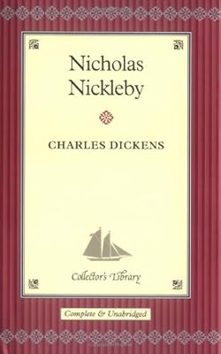 Nicholas Nickleby (Collector's Library)