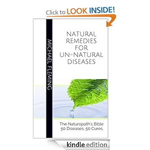 natural cures for un-natural diseases “natural cures for