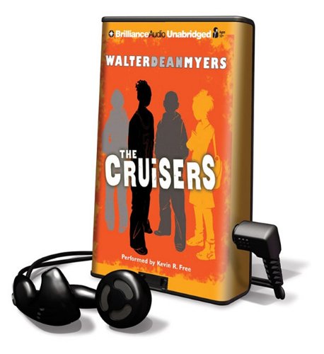 The Cruisers by Walter Dean Myers