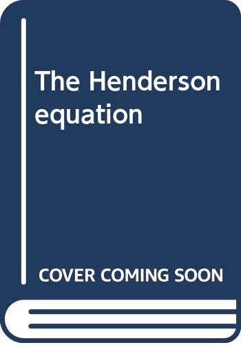 The Henderson equation by Warren Adler