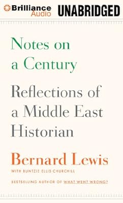 Notes on a Century: Reflections of a Middle East Historian