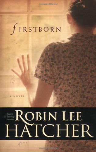 Firstborn by Robin Lee Hatcher