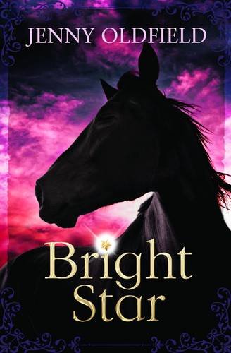 Bright Star by Jenny Oldfield
