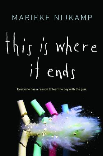 This is where it ends by Marieke Nijkamp