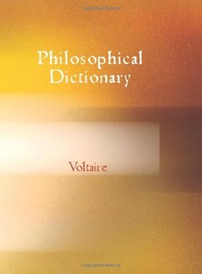 Voltaire's Philosophical Dictionary