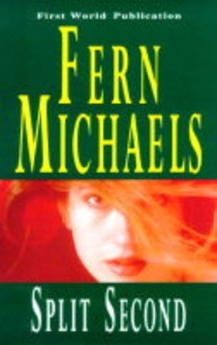 Split Second by Fern Michaels