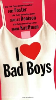 I Love Bad Boys