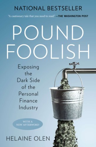 Pound Foolish: Exposing the Dark Side of the Personal Finance Industry by Eric Tyson