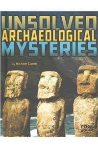 Unsolved Archaeological Mysteries