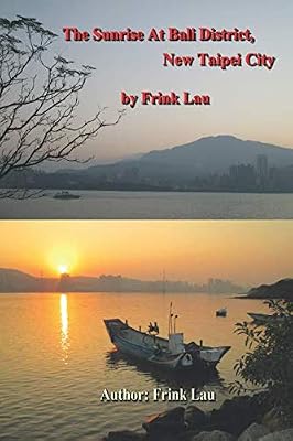 The Sunrise At Bali District, New Taipei City: by Frink Lau (Frink the Tourist)