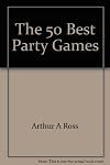 The 50 best party games