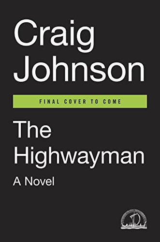 The Highwayman by Craig Johnson