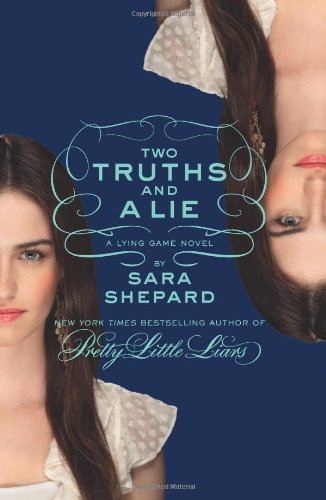 Two Truths and a Lie by Sara Shepard