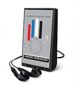 Colorless Tsukuru Tazaki and His Years of Pilgrimage