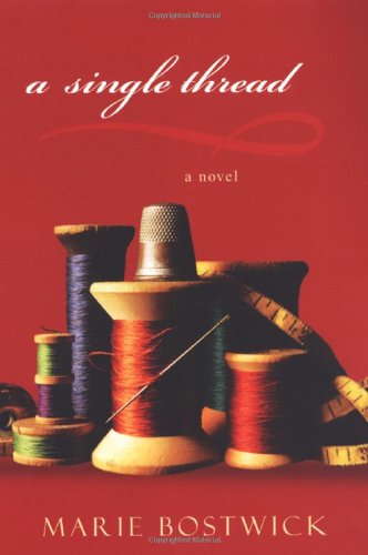 A Single Thread by Marie Bostwick