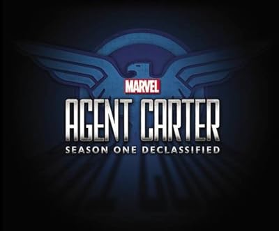 Marvel's Agent Carter: Season One Declassified