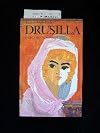 Drusilla;: A novel of the Emperor Hadrian