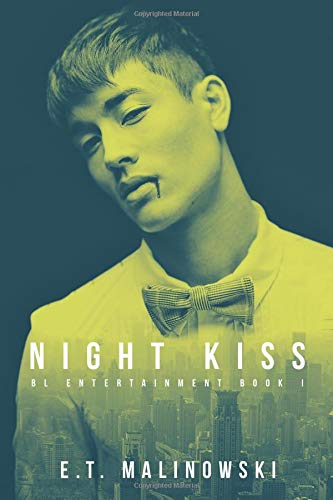 Night Kiss by E.T. Malinowski