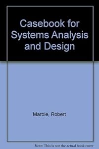Case Book Systems Analysis Designs by Robert P. Marble