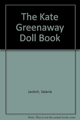 The Kate Greenaway Doll Book