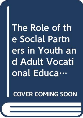 The Role of the Social Partners in Youth and Adult Vocational Education and Training in Denmark by John Houman Sorensen