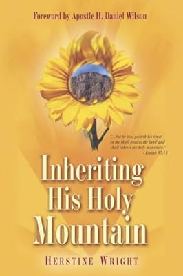 Inheriting His Holy Mountain