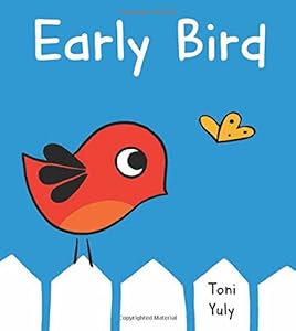 Early Bird by Toni Yuly
