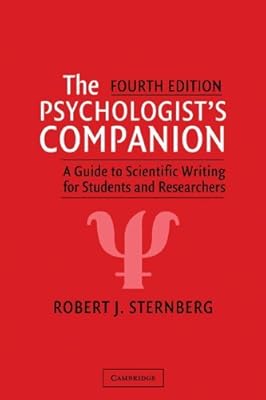 The Psychologist's Companion: A Guide to Scientific Writing for Students and Researchers