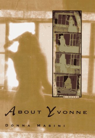About Yvonne by Donna Masini