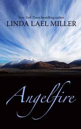 Angelfire by Linda Lael Miller