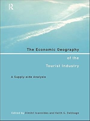 The Economic Geography of the Tourist Industry: A Supply-Side Analysis