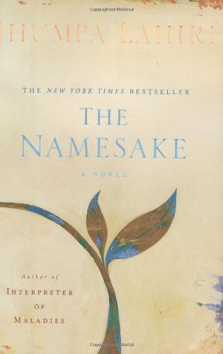 The Namesake: A Novel by Jhumpa Lahiri