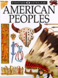 American Peoples (DK Eyewitness Anthologies) by Michel Zabe