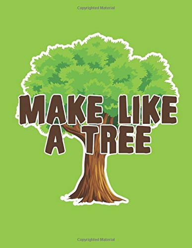 Make Like a Tree by Joseph Blair