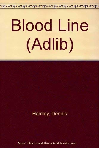 Blood Line by Dennis Hamley