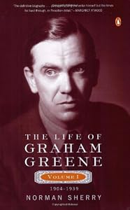 The Life of Graham Greene: Volume I: 1904-1939