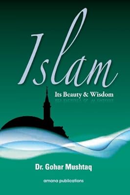 Islam-Its Beauty & Wisdom