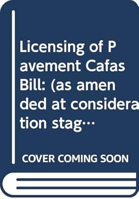 Licensing of Pavement Cafas Bill: (As Amended at Consideration Stage) (Northern Ireland Assembly Bills)