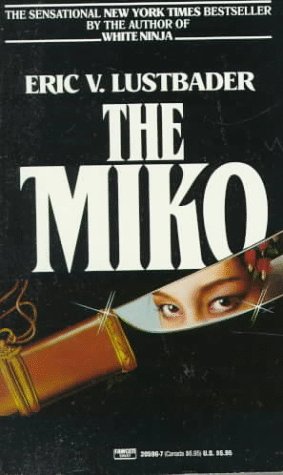 The ninja : a Nicholas Linnear novel by Eric Lustbader