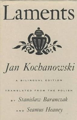 Laments: A Bilingual Edition