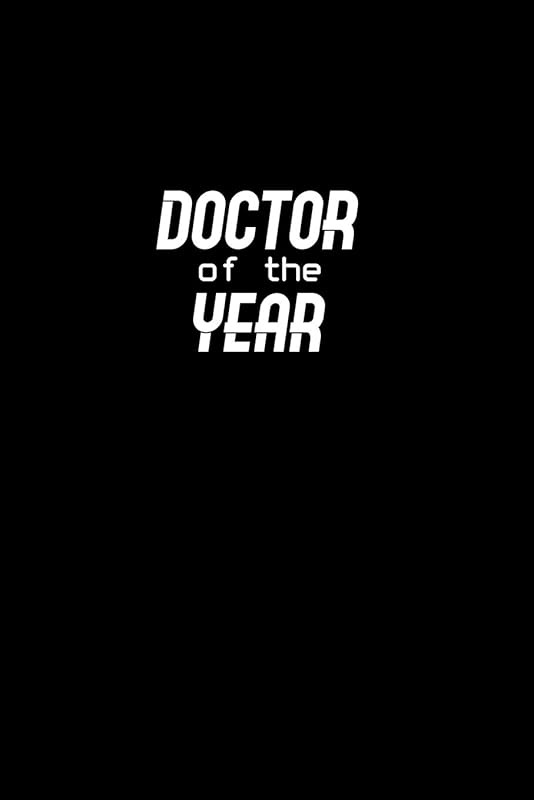 Doctor of the year: 110 Game Sheets - 660 Tic-Tac-Toe Blank Games | Soft Cover Book for Kids | Traveling & Summer Vacations | 6 x 9 in | 15.24 x 22.86 cm | Single Player | Funny Great Gift by Till Wiek
