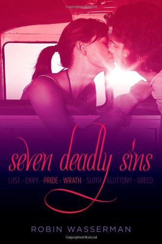 Seven Deadly Sins Vol. 2: Pride; Wrath by Robin Wasserman