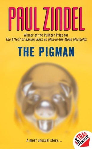 The Pigman by Paul Zindel