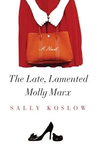 The Late, Lamented Molly Marx: A Novel