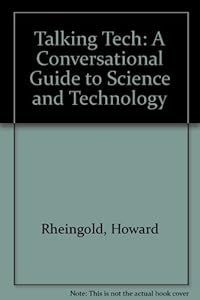 Talking Tech: A Conversational Guide to Science and Technology