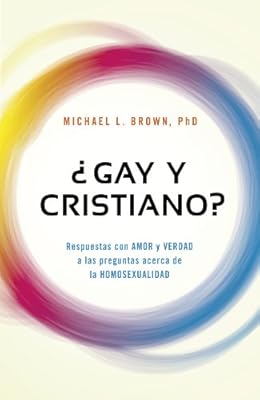 ?Gay y cristiano?: Respuestas con AMOR y VERDAD a las preguntas acerca de la HOMOSEXUALIDAD (Ranger's Apprentice) (Spanish Edition)